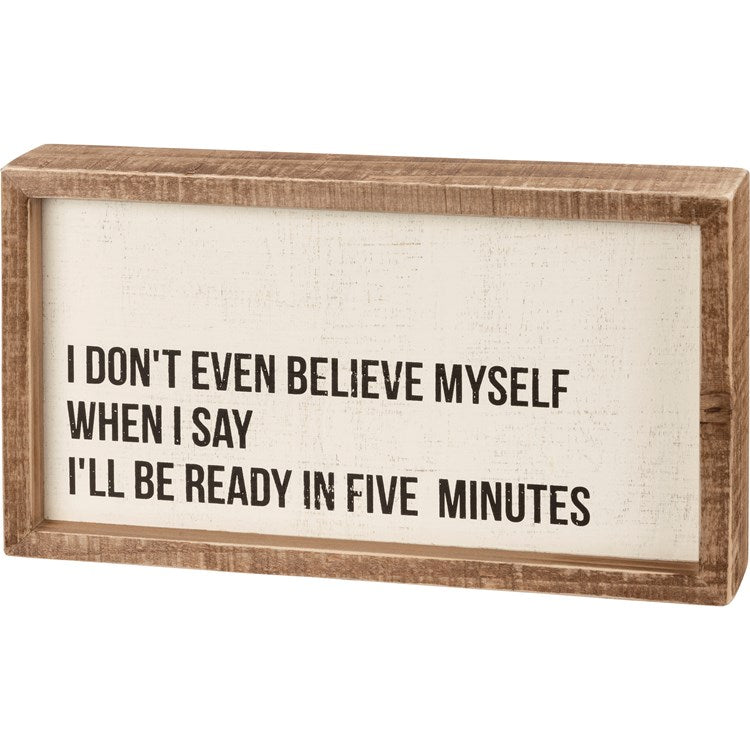 Five Minutes- Box Sign