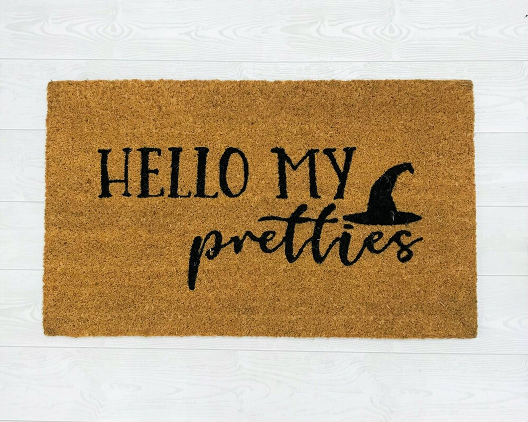 Hello My Pretties- Door Mat