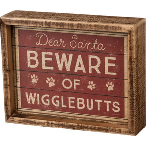 Dear Santa Wigglebutts- Box Sign