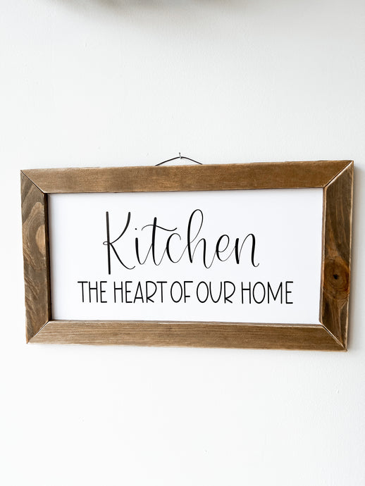 Kitchen (The Heart Of Our Home)- Sign