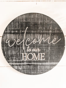 Round “Welcome” Sign